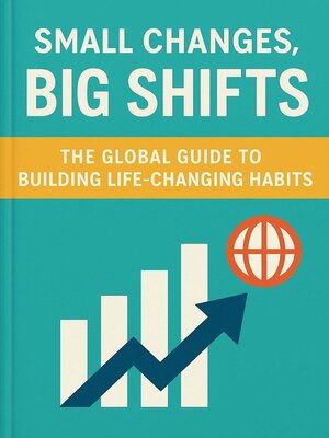 cover image of SMALL CHANGES, BIG SHIFTS